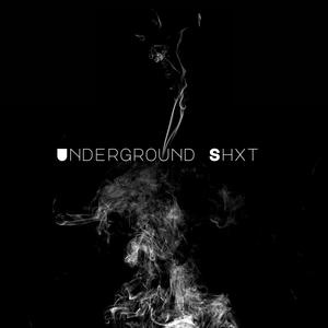 Underground Shxt (Explicit)