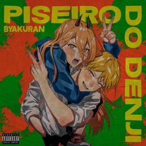 Piseiro do Denji (Explicit)