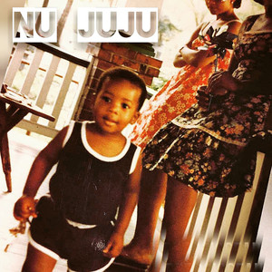 Nu JuJu (Remastered)