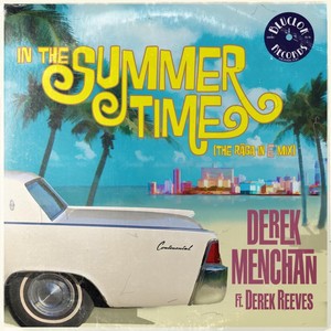 In the Summertime (feat. Derek Reeves)