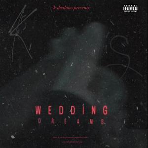WEDDING DREAMZ (Explicit)