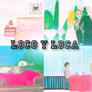 Loco y Loca (Explicit)