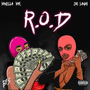 R.O.D. (feat. Vae Vanilla & Jai Lanai) [Explicit]