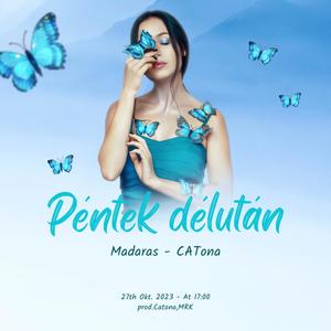 péntek délután (feat. CATona)