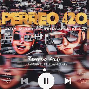 Perreo 420 (feat. Ronald El Killa) (Explicit)