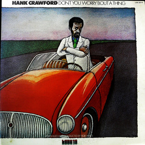 Hank Crawford - Sho Is Funky (黑胶版)