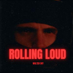 Rolling Loud (Explicit)