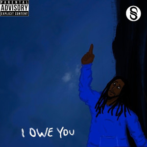 I Owe You (Explicit)