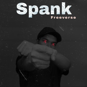 Spank Freeverse (Explicit)