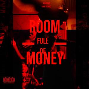 Room Full of Money (Explicit)