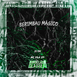 Berimbau Mágico (Explicit)