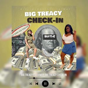 Big Treacy Check In (feat. BIG TREACY) [Explicit]