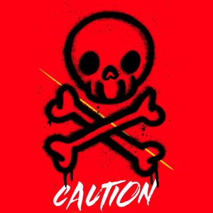 Caution