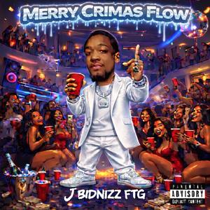 Merry Crimas Flow (Bonus Track) (Explicit)