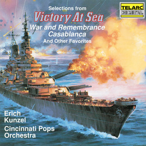 Selections From Victory At Sea, War And Remembrance & Other Favorites