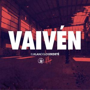 Vaivén (Explicit)