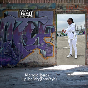 Hip Hop Baby (Free Style) [Explicit]