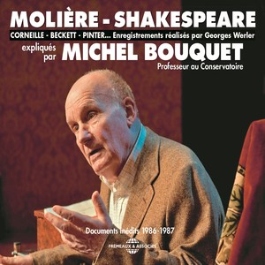 Michel Bouquet - Le tragique de Corneille est réthorique.