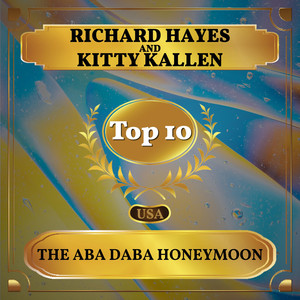 The Aba Daba Honeymoon (Billboard Hot 100 - No 9)