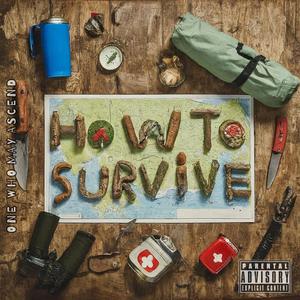 How To Survive (Explicit)