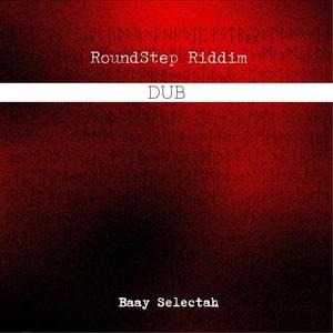 Roundstep Riddim Dub