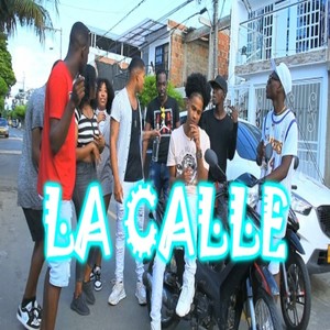 La Calle (Explicit)