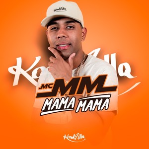 Mama Mama (Explicit)