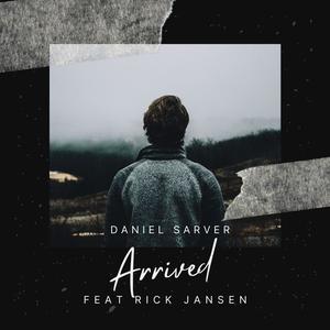 Arrived (feat. rick jansen)