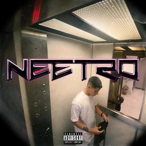 NEETRO (Explicit)