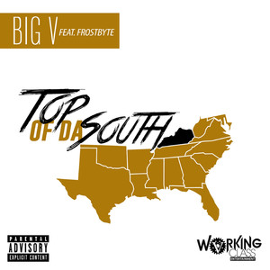 Top of Da South (Explicit)