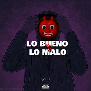 Lo bueno y lo malo (Explicit)