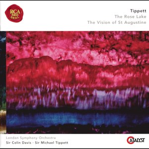 Tippett: The Rose Lake & The Vision of St. Augustine (蒂皮特：玫瑰湖和圣奥古斯丁的愿景)