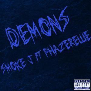 Demons (feat. Phazerellie Bambino) (Explicit)