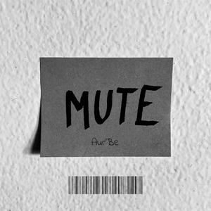 MUTE