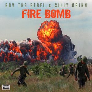 Fire Bomb (Explicit)