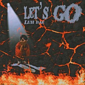 Let's Go (Explicit)