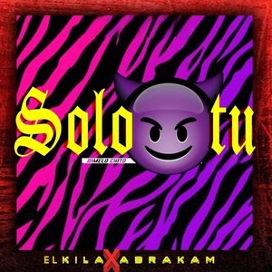 Solo tu (Remix) [Explicit]