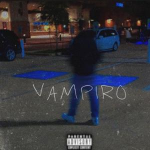 VAMPIRO (Explicit)