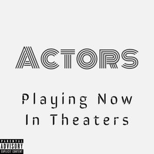 Actors (Explicit)