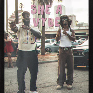 She A Vybe (feat. Kobe Fresh Outta Highschool) (Explicit)