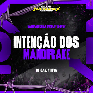 Intenção dos Mandrake (Explicit)