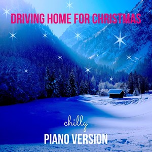 Driving Home for Christmas (Chilly Piano Version)