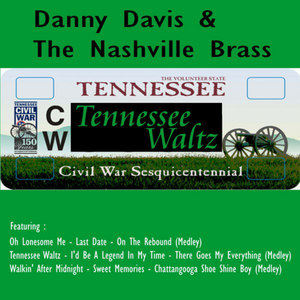 Tennessee Waltz - I'd Be a Legend in My Time - There Goes My Everything (Medley)