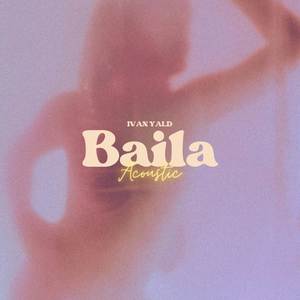 Baila (Acoustic)