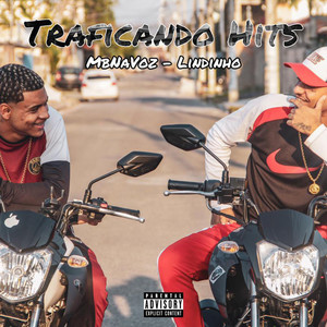 Traficando Hits (Explicit)