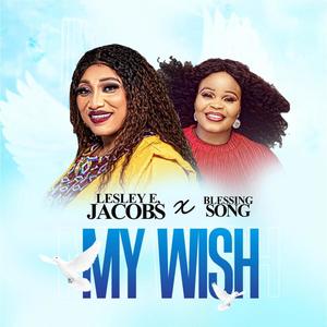 My Wish (feat. Blessing Songs)