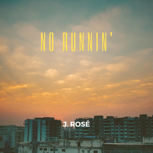 No Runnin' (Explicit)