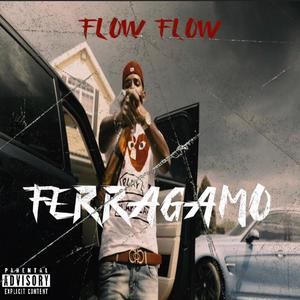 Ferragamo (Explicit)