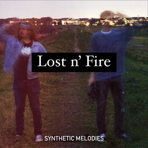 Lost n' Fire