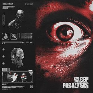 SLEEP PARALYSIS (Explicit)